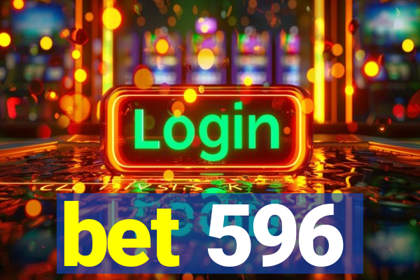bet 596